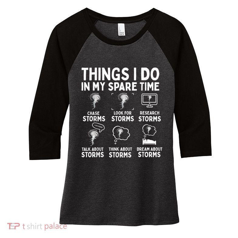 Storm Chaser Tornado Chasing Funny Twister Chasers Women's Tri-Blend 3/4-Sleeve Raglan Shirt