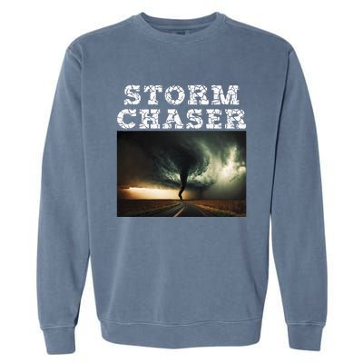 Storm Chaser Tornado Picture Meteorologist Weather Garment-Dyed Sweatshirt