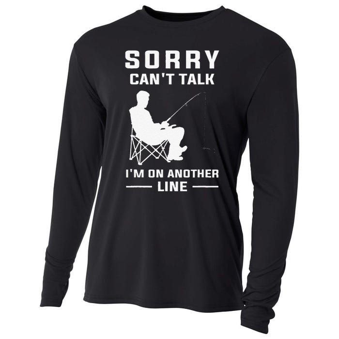 Sorry Cant Talk Im On Another Line Funny Fishing Cooling Performance Long Sleeve Crew