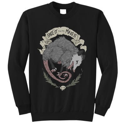Street Cats Team Trash Racoon Rat Backyard Animal Opossum I Funny Dead Possum Fake It Till You Make Sweatshirt