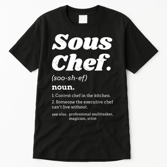 Sous Chef T Funny Definition Tall T-Shirt