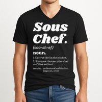 Sous Chef T Funny Definition V-Neck T-Shirt