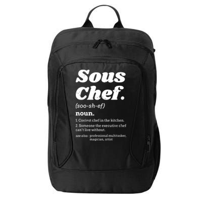 Sous Chef T Funny Definition City Backpack