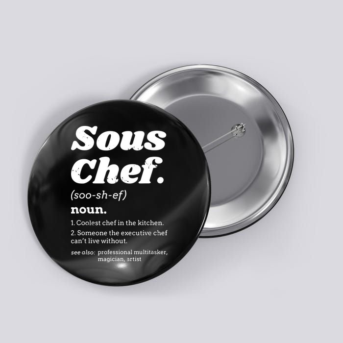 Sous Chef T Funny Definition Button