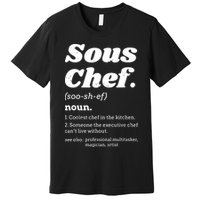 Sous Chef T Funny Definition Premium T-Shirt