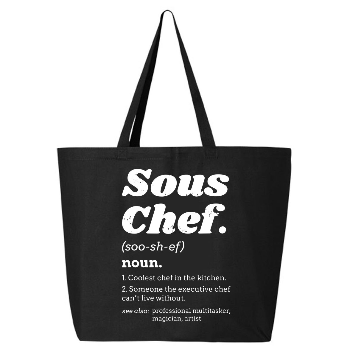 Sous Chef T Funny Definition 25L Jumbo Tote