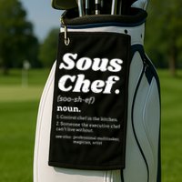 Sous Chef T Funny Definition Golf Towel
