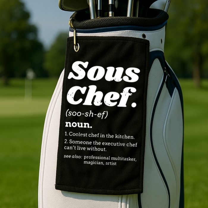 Sous Chef T Funny Definition Golf Towel