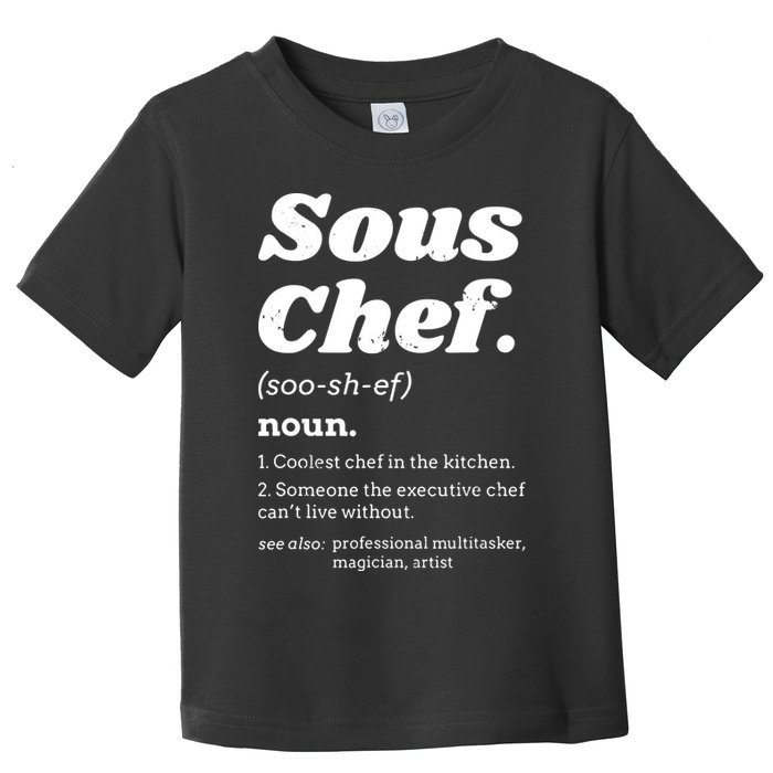 Sous Chef T Funny Definition Toddler T-Shirt