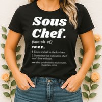 Sous Chef T Funny Definition Womens T-Shirt