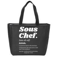 Sous Chef T Funny Definition Zip Tote Bag