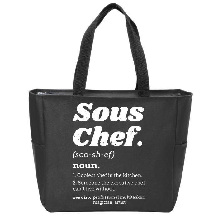Sous Chef T Funny Definition Zip Tote Bag