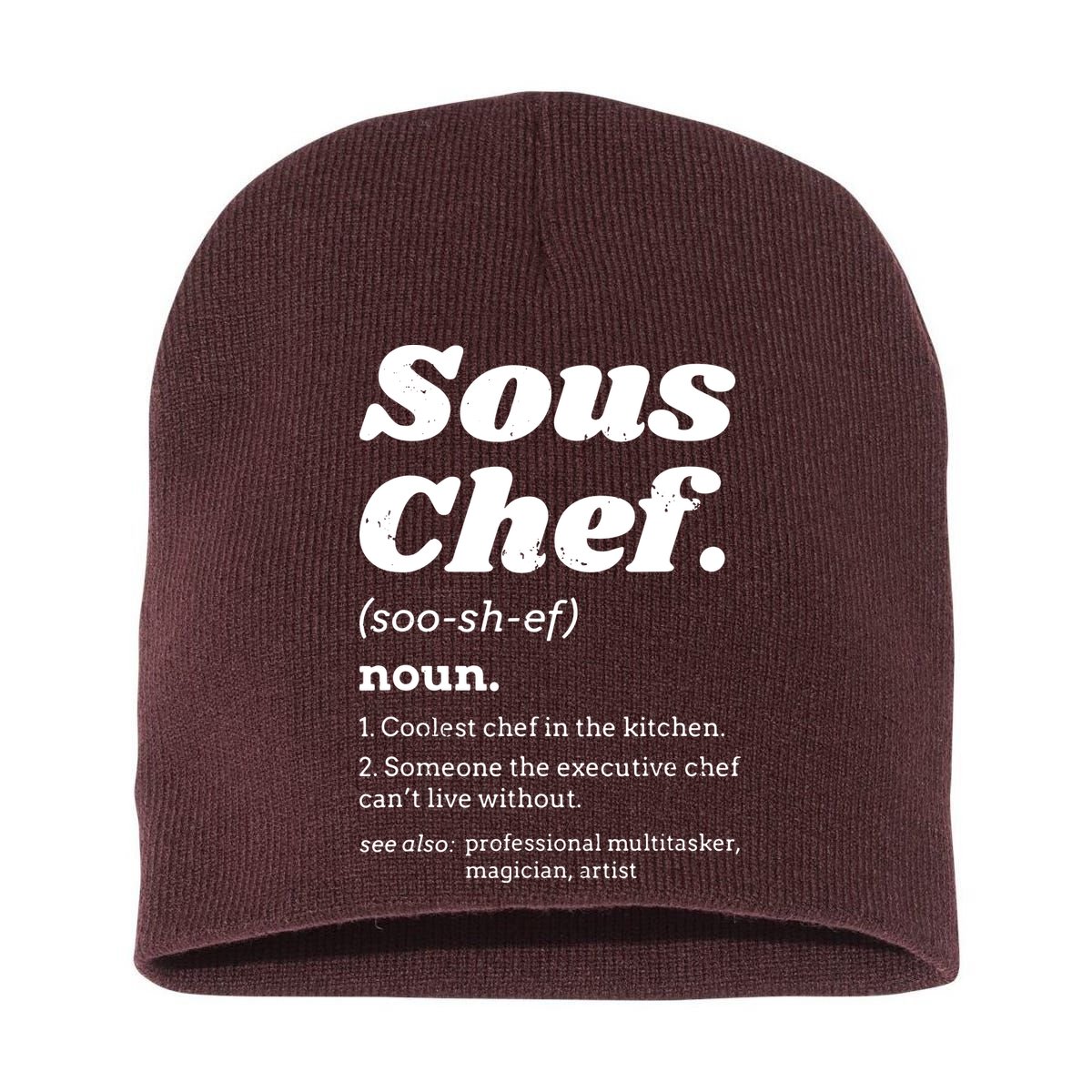 Sous Chef T Funny Definition Short Acrylic Beanie