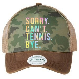 Sorry Cant Tennis Bye Funny Tennis Player Lawn Tennis Coach Legacy Tie Dye Trucker Hat