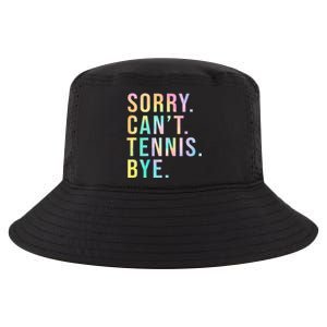 Sorry Cant Tennis Bye Funny Tennis Player Lawn Tennis Coach Cool Comfort Performance Bucket Hat