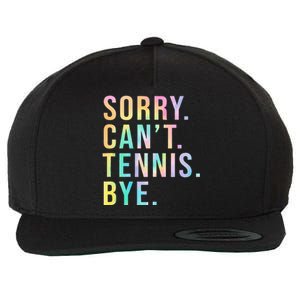 Sorry Cant Tennis Bye Funny Tennis Player Lawn Tennis Coach Wool Snapback Cap