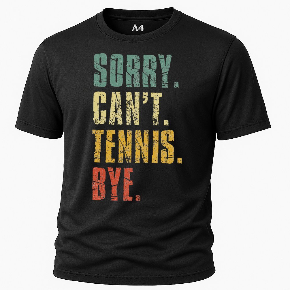 Sorry Cant Tennis Bye Funny Vintage Retro Tennis Player Performance Shirt