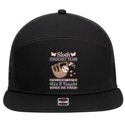 Sloth Crochest Team Speed Doesn't Matter We'll Finish When We Finish 7 Panel Mesh Trucker Snapback Hat