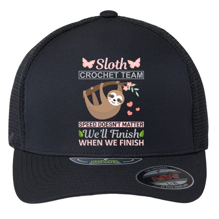 Sloth Crochest Team Speed Doesn't Matter We'll Finish When We Finish Flexfit Unipanel Trucker Cap