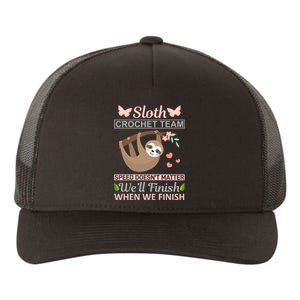 Sloth Crochest Team Speed Doesn't Matter We'll Finish When We Finish Yupoong Adult 5-Panel Trucker Hat