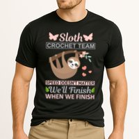 Sloth Crochest Team Speed Doesn't Matter We'll Finish When We Finish Performance Shirt