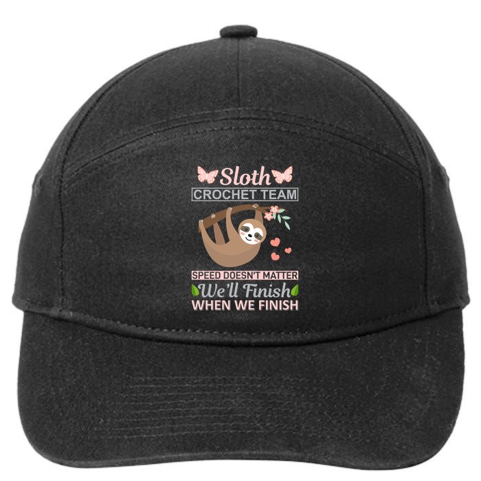 Sloth Crochest Team Speed Doesn't Matter We'll Finish When We Finish 7-Panel Snapback Hat