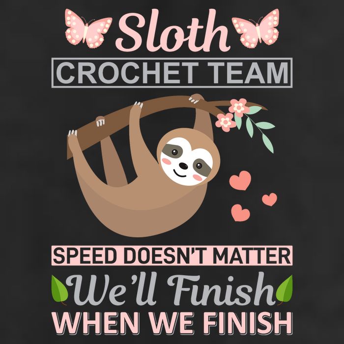 Sloth Crochest Team Speed Doesn't Matter We'll Finish When We Finish Beanie