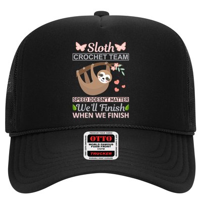 Sloth Crochest Team Speed Doesn't Matter We'll Finish When We Finish Trucker Hat