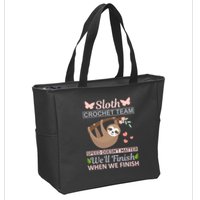 Sloth Crochest Team Speed Doesn't Matter We'll Finish When We Finish Zip Tote Bag