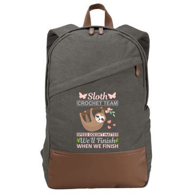 Sloth Crochest Team Speed Doesn't Matter We'll Finish When We Finish Cotton Canvas Backpack