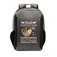 Sloth Crochest Team Speed Doesn't Matter We'll Finish When We Finish Vector Backpack
