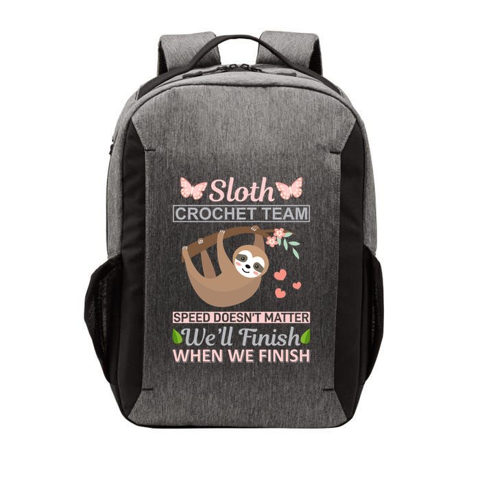 Sloth Crochest Team Speed Doesn't Matter We'll Finish When We Finish Vector Backpack