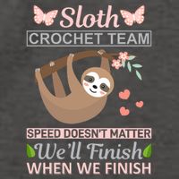 Sloth Crochest Team Speed Doesn't Matter We'll Finish When We Finish Vector Backpack