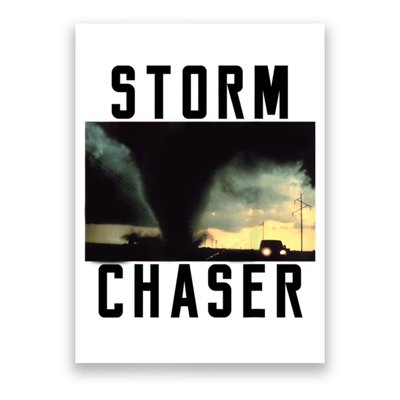 Storm Chaser Tornado Picture Weather Meteorologist Poster