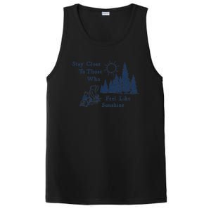 Stay Close To Those Who Feel Like Sunshine Crusher PosiCharge Competitor Tank