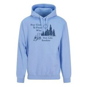 Stay Close To Those Who Feel Like Sunshine Crusher Unisex Surf Hoodie