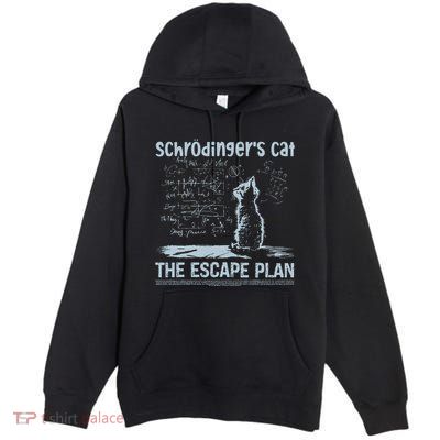 SchröDingers Cat The Escape Plan Premium Pullover Hoodie