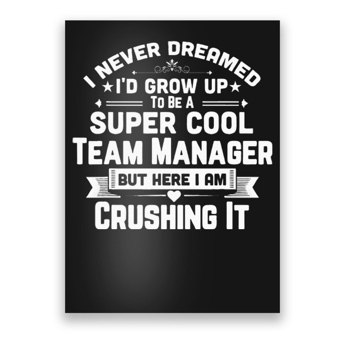 Super Cool Team Manager Funny Baseball Soccer Gift Poster