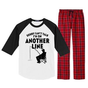 Sorry Cant Talk Another Line Funny Fishing Fisherman Angler Raglan Sleeve Pajama Set