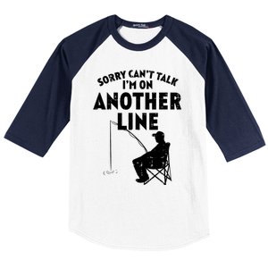 Sorry Cant Talk Another Line Funny Fishing Fisherman Angler Baseball Sleeve Shirt