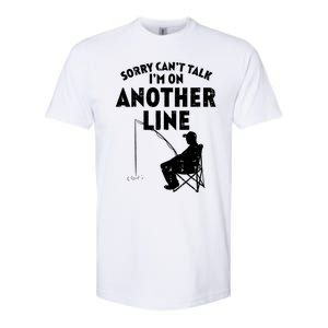 Sorry Cant Talk Another Line Funny Fishing Fisherman Angler Softstyle CVC T-Shirt