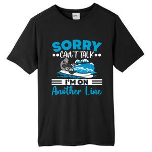 Sorry Cant Talk Im On Another Line Water Ski Water Skiing Gift Tall Fusion ChromaSoft Performance T-Shirt