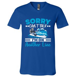 Sorry Cant Talk Im On Another Line Water Ski Water Skiing Gift V-Neck T-Shirt