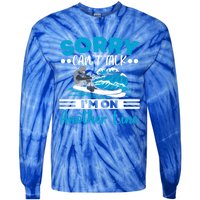 Sorry Cant Talk Im On Another Line Water Ski Water Skiing Gift Tie-Dye Long Sleeve Shirt