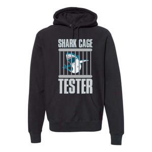 Shark Cage Tester Premium Hoodie