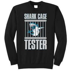 Shark Cage Tester Tall Sweatshirt