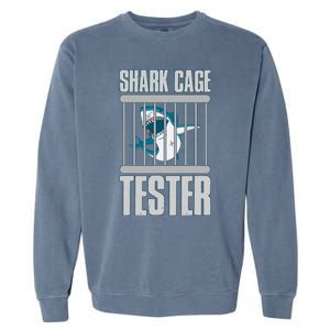 Shark Cage Tester Garment-Dyed Sweatshirt