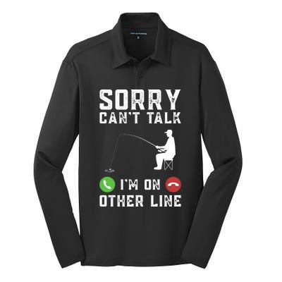 Sorry CanT Talk IM On Other Line Funny Fishing Fish Bass Funny Gift Silk Touch Performance Long Sleeve Polo