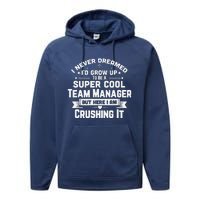 Super Cool Team Manager Funny Baseball Soccer Gift Performance Fleece Hoodie