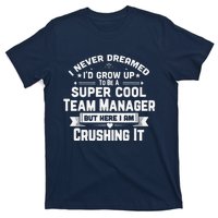 Super Cool Team Manager Funny Baseball Soccer Gift T-Shirt